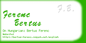 ferenc bertus business card